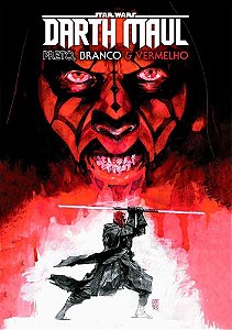 Star Wars: Darth Maul - Preto, Branco e Vermelho