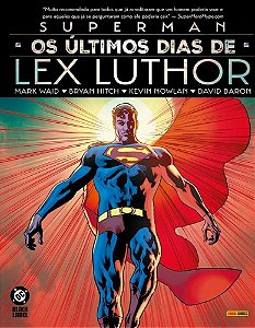 Superman: Os Últimos Dias De Lex Luthor