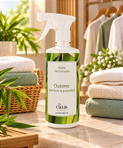 Água Perfumada Outono Bamboo & Peacefull Cállis 500 ml