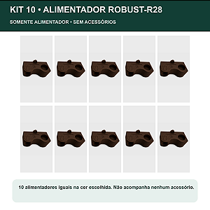 Kit 10 Alimentador Robust-R28 para Garrafa PET — Sem Acessórios