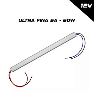 Fonte Slim Ultra Fina 12v 5a 60w