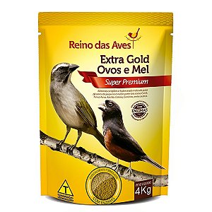Extra Gold Ovos E Mel Para Trinca Ferro Azulão Coleiro Canários 4kg Reino das Aves
