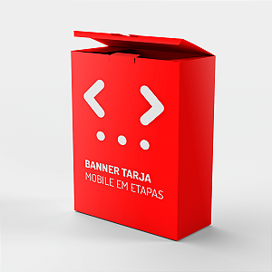 Banner Tarja Mobile em Etapas