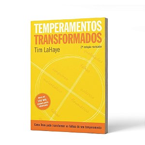 TEMPERAMENTOS TRANSFORMADOS 2ª Edição - TIM LAHAYE