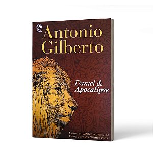 DANIEL E APOCALIPSE - ANTONIO GILBERTO