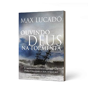 OUVINDO DEUS NA TORMENTA (CPAD) - LUCADO, MAX