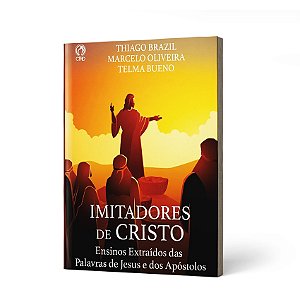 IMITADORES DE CRISTO - OLIVEIRA, MARCELO DE