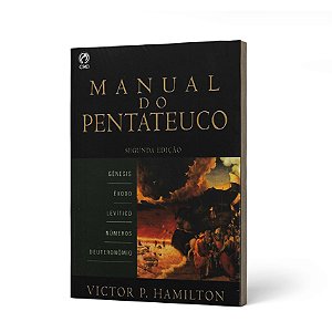 MANUAL DO PENTATEUCO 2 Edição - VICTOR P. HAMILTON