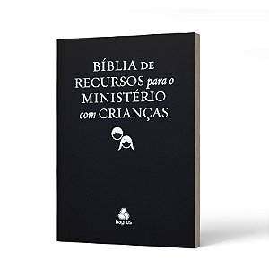 BÍBLIA DE RECURSOS PARA O MINISTÉRIO COM CRIANÇAS -