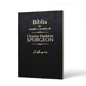 BÍBLIA DE ESTUDOS E SERMÕES DE CHARLES HADDON SPURGEON -