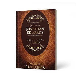 DIA A DIA COM JONATHAN EDWARDS -