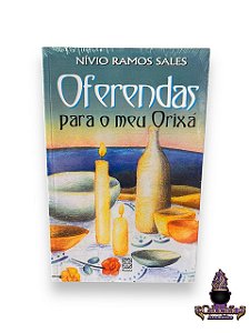 Livro Oferendas Para O Meu Orixa Ed Pallas