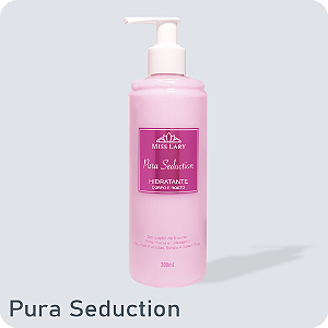 Hidratante Corpo e Rosto - Pura Seduction
