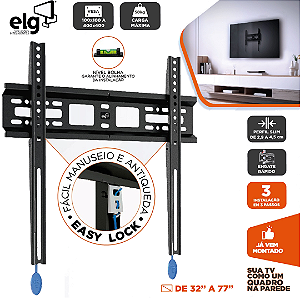 Suporte Fixo de Parede para TVs Planas de 32'' a 77'', Peso Máximo 50kg - ELG NO1V4