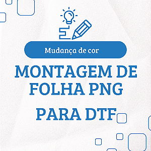 Montagem da folha DTF por folha