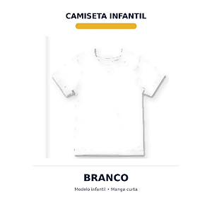 CAMISETA INFANTIL BRANCA 100% ALGODÃO