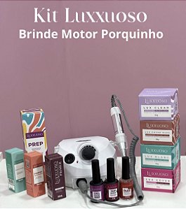 Kit Iniciante Luxxuoso para Unhas com Motor porquinho de Brinde
