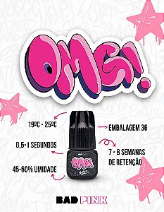 Cola Adesivo BAD PINK - OMG - by Ruty Guerino