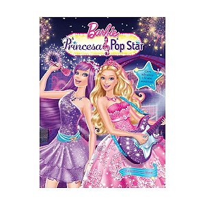 Livro Barbie - a Princesa e a Pop Star Ciranda Cultural