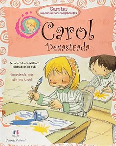 Livro Garotas em Situações Complicadas Carol Desastrada