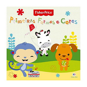 Livro Fisher-Price Primeiras formas e cores Ciranda Cultural