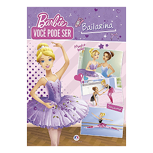 Barbie Livro Você pode Ser Bailarina Ciranda
