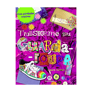 Livro Transforme seu Guarda-Roupa