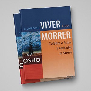 O LIVRO DO VIVER E DO MORRER