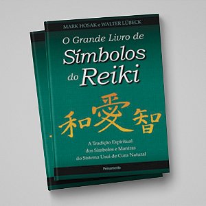 O GRANDE LIVRO DE SÍMBOLOS DO REIKI