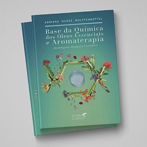 BASE QUÍMICA DOS ÓLEOS ESSENCIAIS