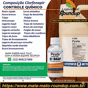 Acaricida Pirate Fracionado 100 ml - Composição Clorfenapir