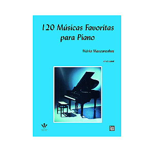 120 MÚSICAS FAVORITAS PARA PIANO VOL 1