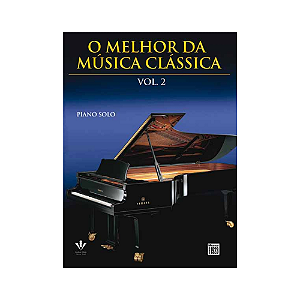 O MELHOR DA MÚSICA CLÁSSICA PARA PIANO VOL 2