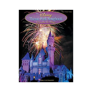 THE DISNEY THEME PARK SONGBOOK