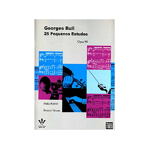 MÉTODO GEORGES BULL 25 PEQUENOS ESTUDOS OP 90