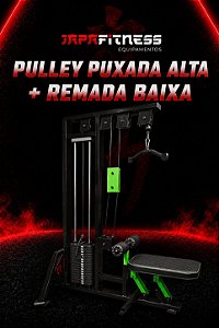 Pulley 2x1 Puxada alta + Remada baixa