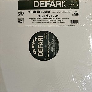 Defari – Club Etiquette / Built To Last-12’ Single