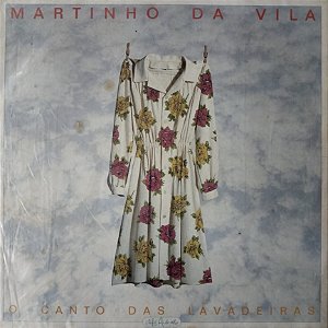Martinho Da Vila – O Canto Das Lavadeiras - 1LP