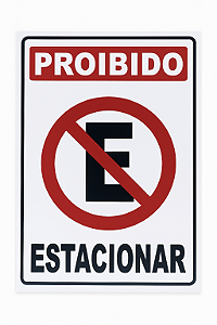 Placa de Sinalização Proibido Estacionar R-6a