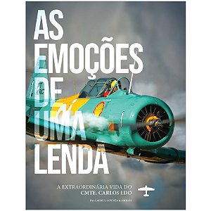 Livro - As Emoções de uma Lenda - Carlos Edo