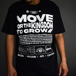 MOVE FOR THE KINGDOM TO GROW (CAMISETA PRETA)