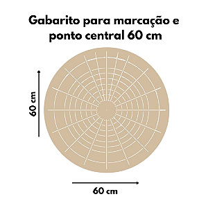 Gabarito para marcação e ponto central 60cm