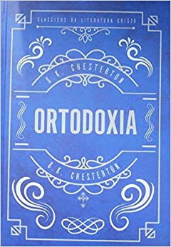 Ortodoxia / G.K. Chesterton