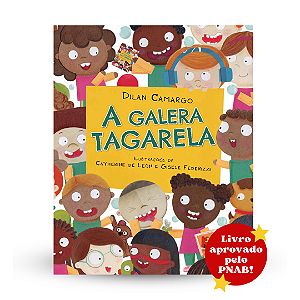 A galera tagarela