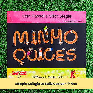 Adoção "Minhoquices" - La Salle Caxias - 1º Ano