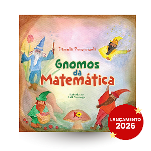 Gnomos da matemática | Daniella Porciuncula