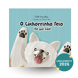 O cachorrinho feio (só que não!) | Tetê Amodeo