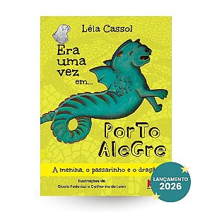 ERA UMA VEZ... EM PORTO ALEGRE