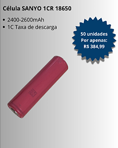 Kit 50 Células Sanyo 1CR 18650 2400-2600mAh