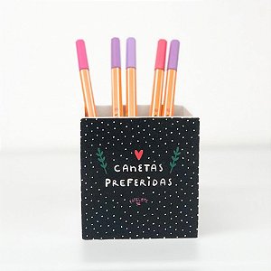 Porta Canetas "Canetas Preferidas" MDF